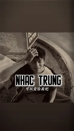 Nhạc Trung Remix 