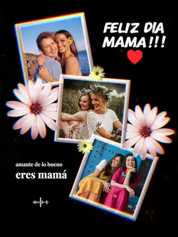 Feliz Día Mami