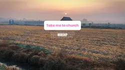 Take me to church 