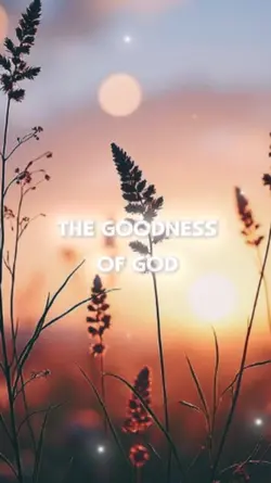 Goodness of God