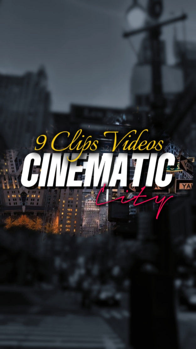 9 CLIPES CINEMÁTICOS