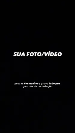 pov vc grava tudo 