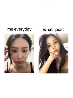 me everyday and what