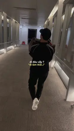 Chỉ là đi làm thôi 