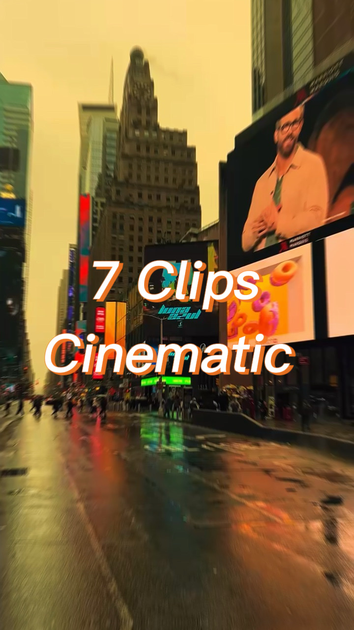 7 Clips cinematic 