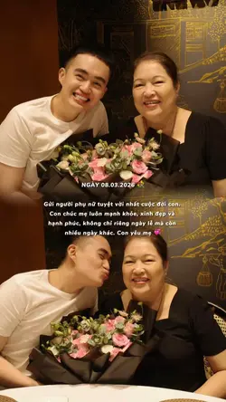 GỬI ĐẾN MẸ 8/3