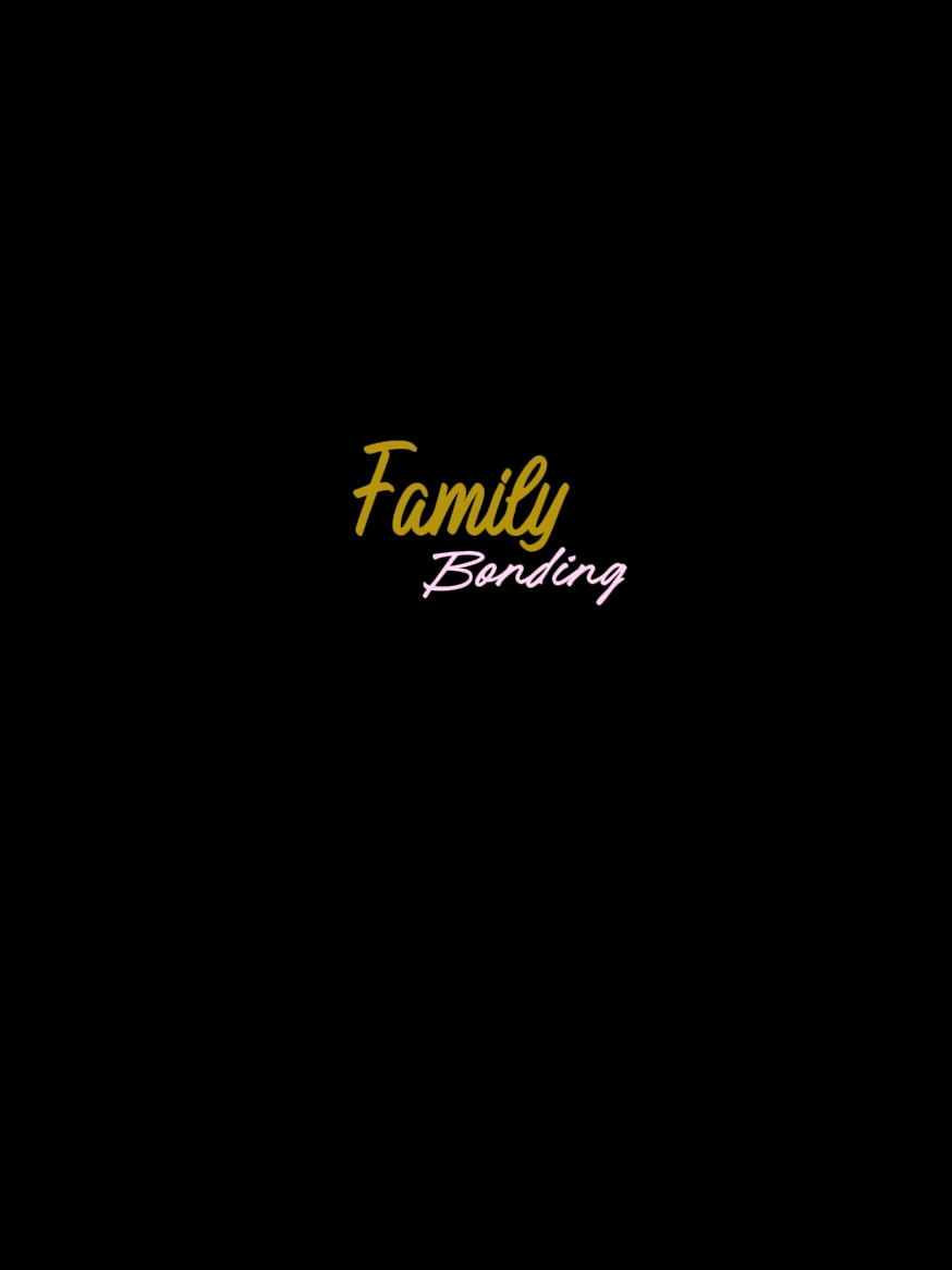 Family Bonding