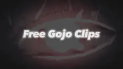 Gojo Clips