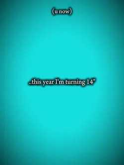 This year turning 14