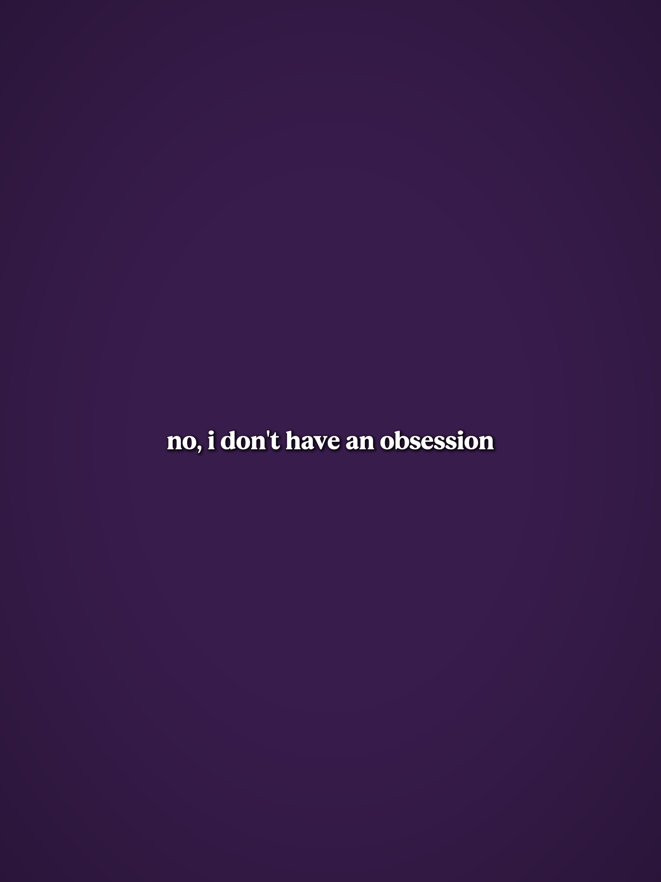 obsession 