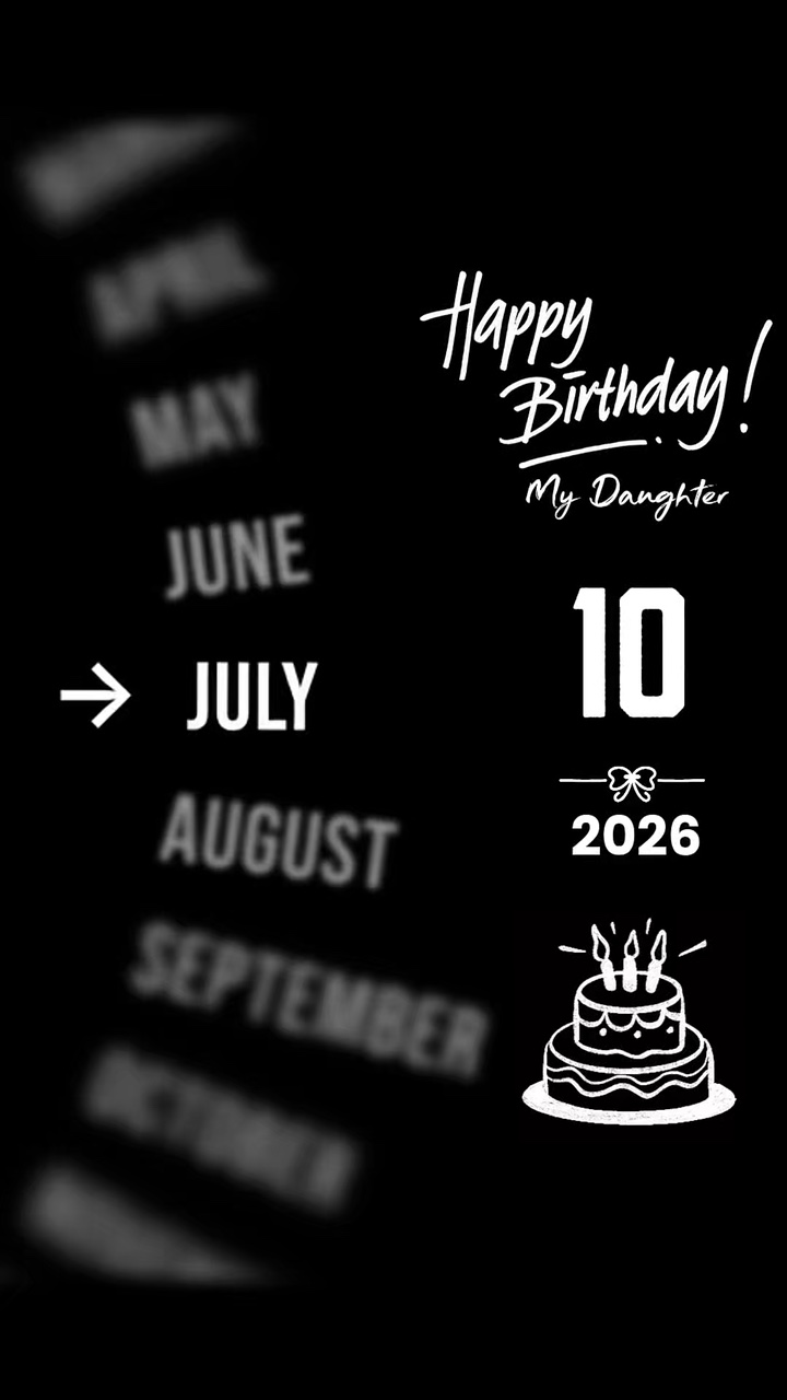 HBD MY DAUGH 10 JULY