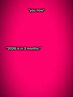 2026 is in 3 months 