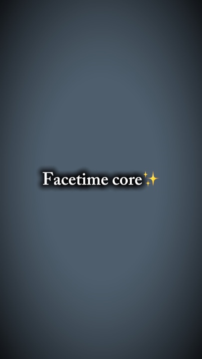 FACETIME CORE
