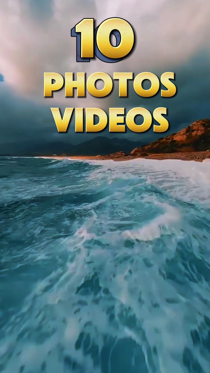 10 photos or videos 