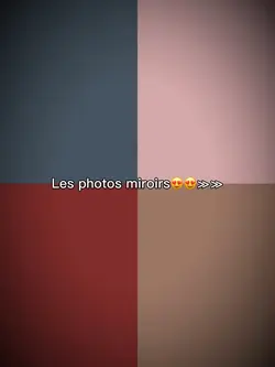 Les photos miroirs