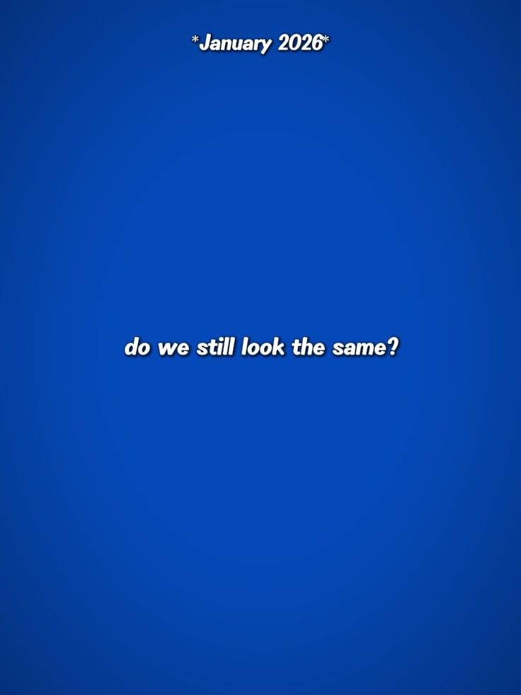 DoWeStillLookTheSame