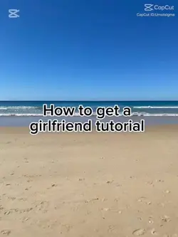 how to get a gf