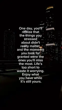 enjoy what u have