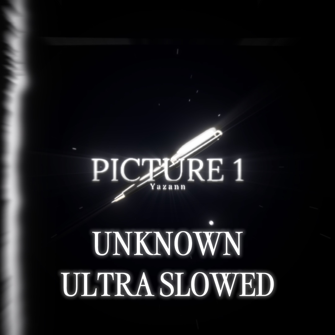 Unknown ultra slowed
