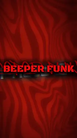 Beeper Funk β€οΈβπ₯π΅