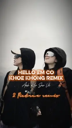 Hello em có khỏe