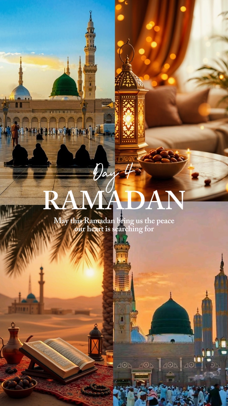 Day 4 Ramadan