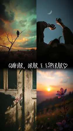 Confie, ore e espere