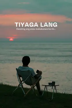 Tiyaga lang
