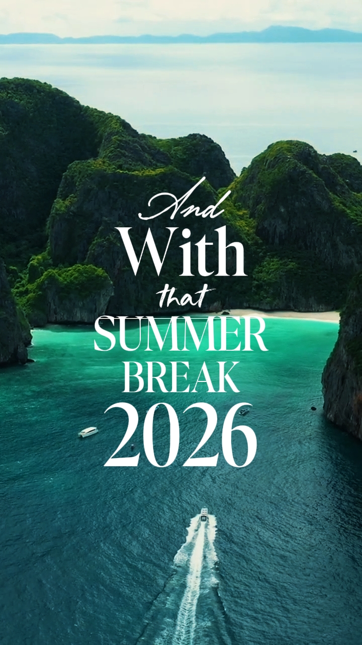 Summer Break 2026