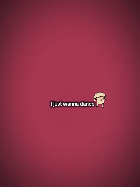 justwannadance