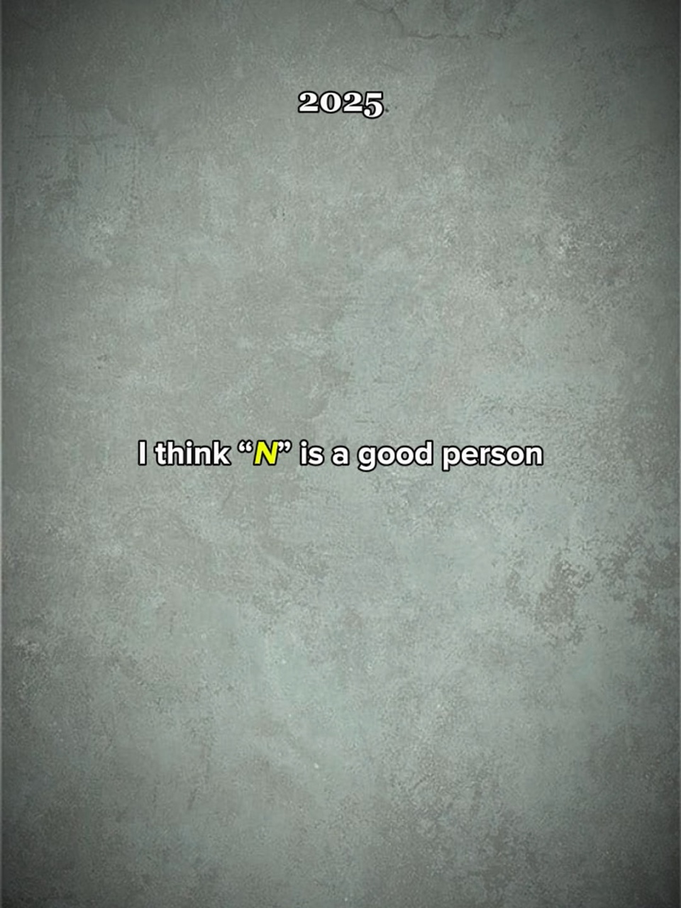ITHINKNISAGOODPERSON
