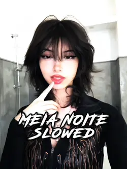 MEIA NOITE - Slowed 