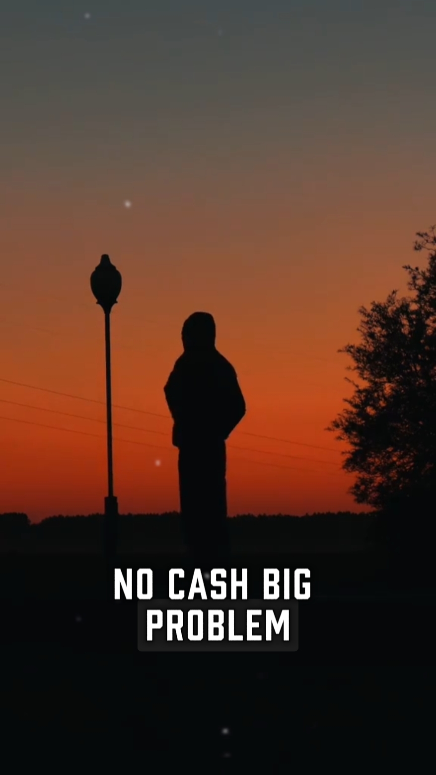 NO CASH BIG PROBLEM!
