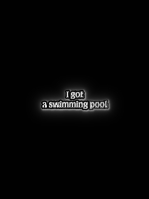 igot une piscine