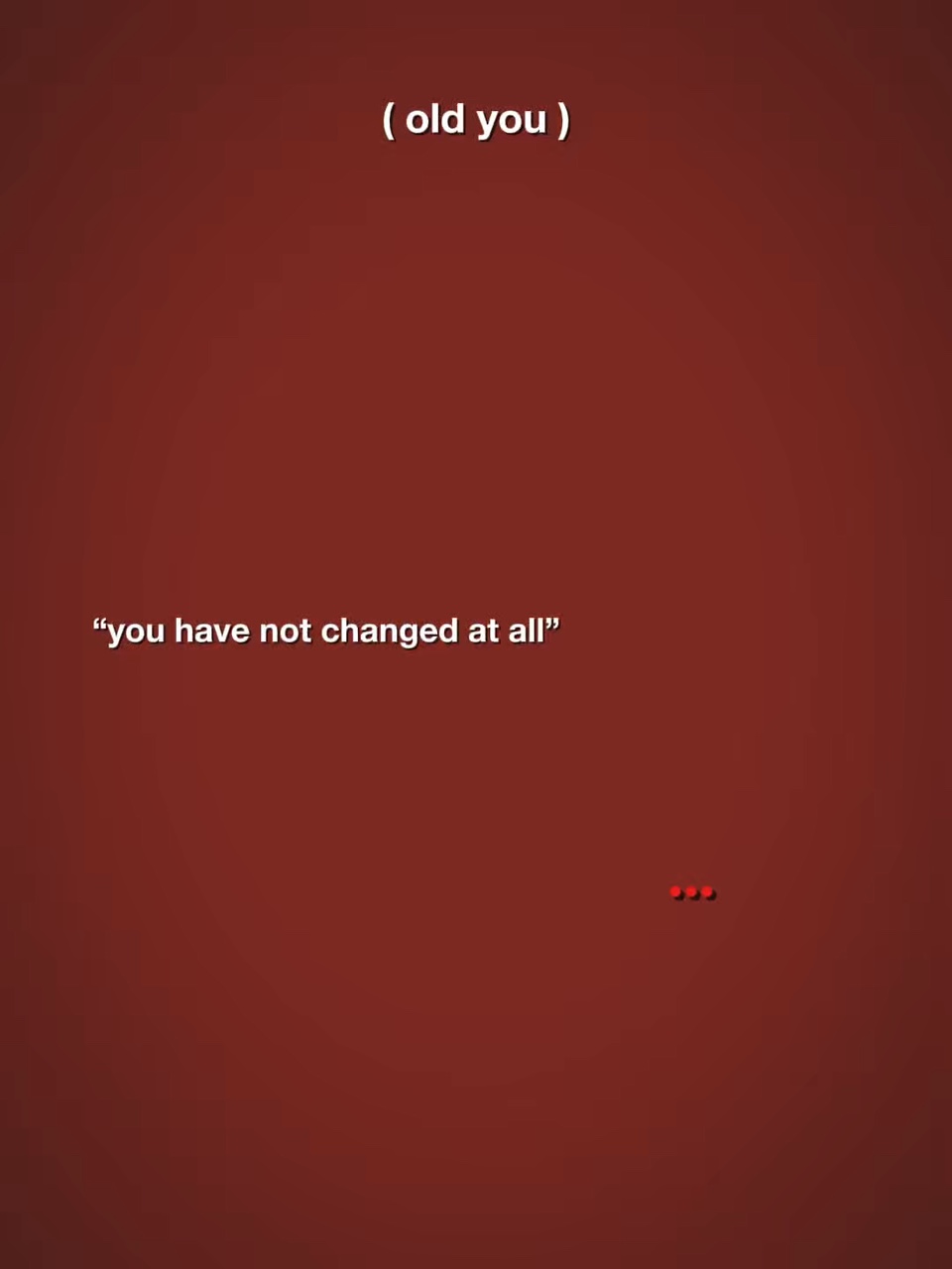 Tu n'as pas changé 