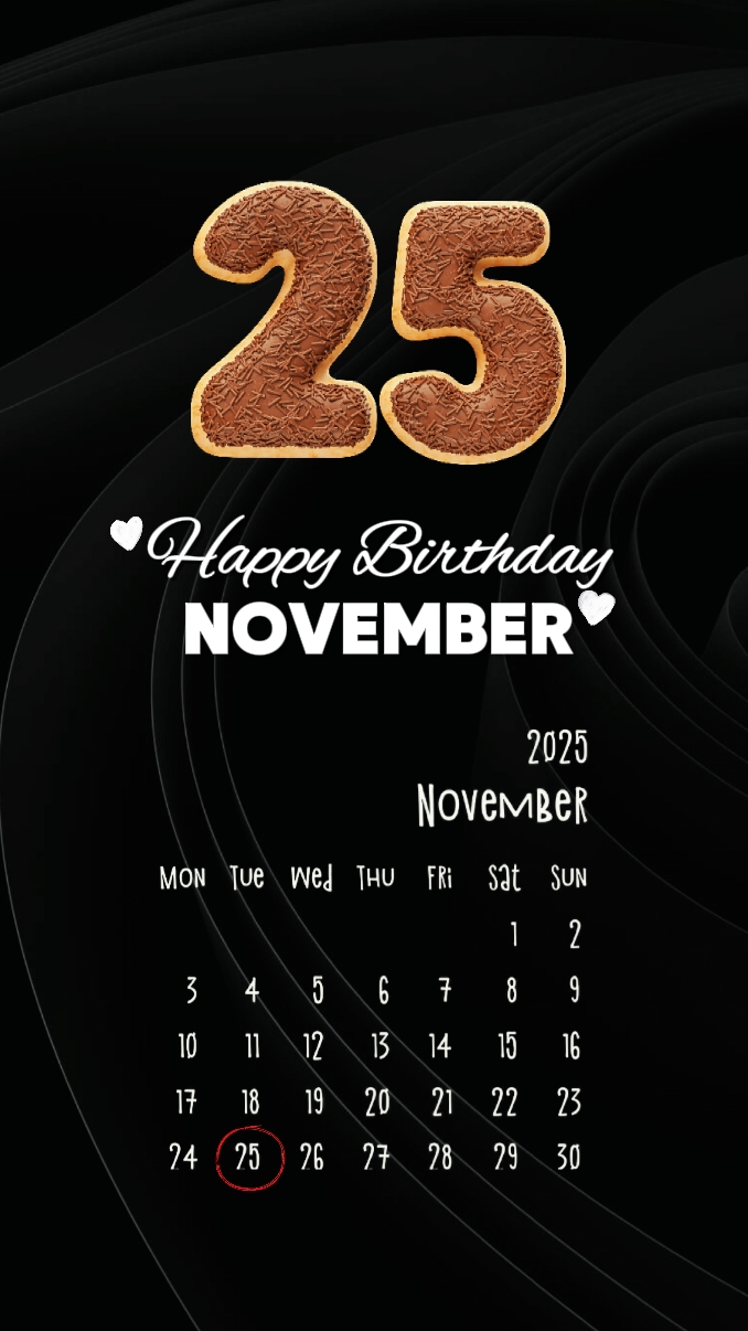 HBD 25 NOVEMBER