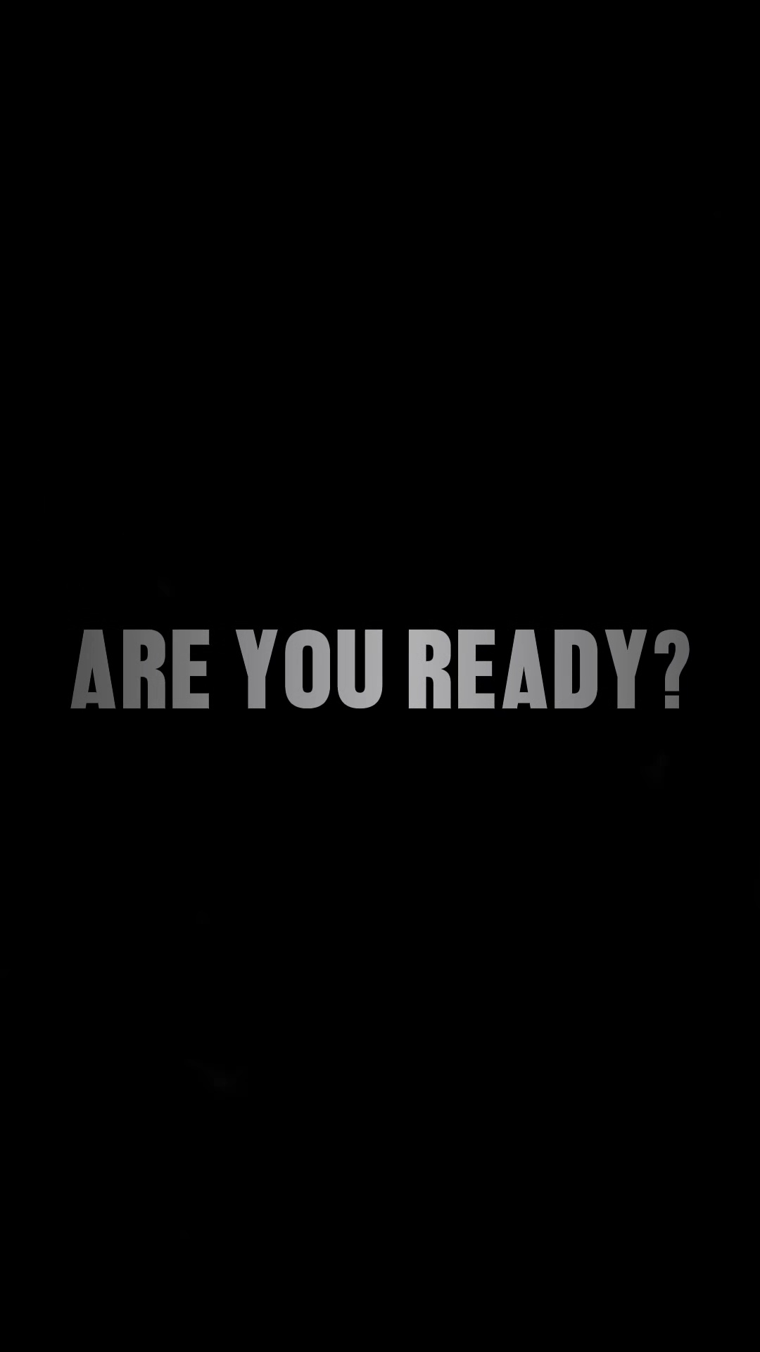 Are You Ready?