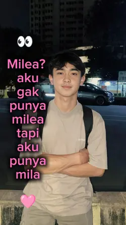 milea? aku gak punya