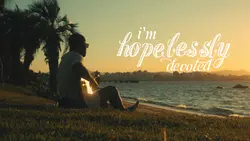 Hopelessly devoted