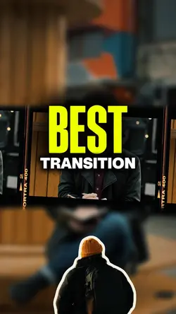 BEST TRANSITION