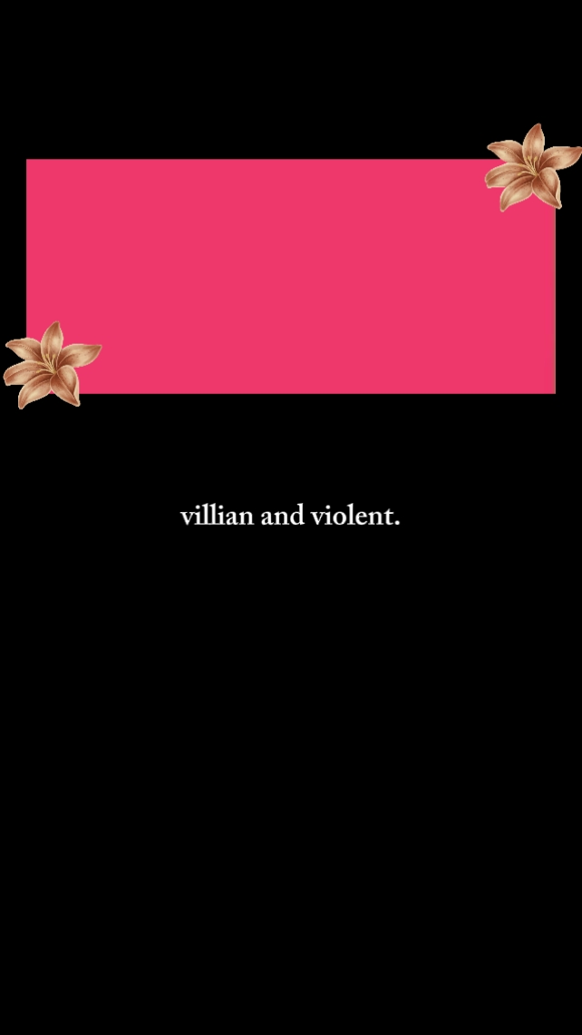 villian and violent 