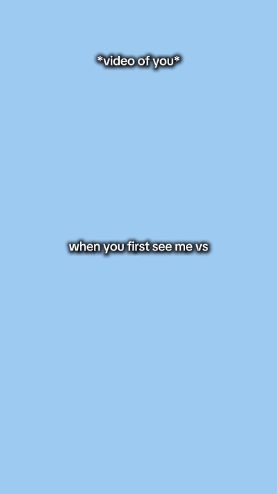 WhenYouFirstSeeMe