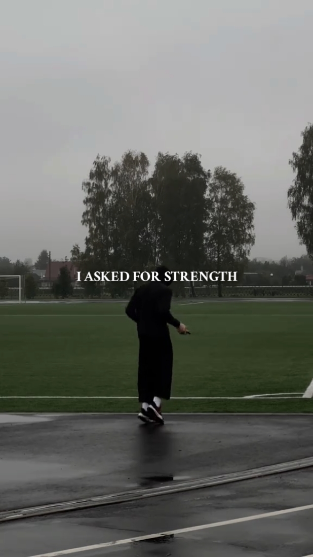 I ASKED FOR STRENGTH