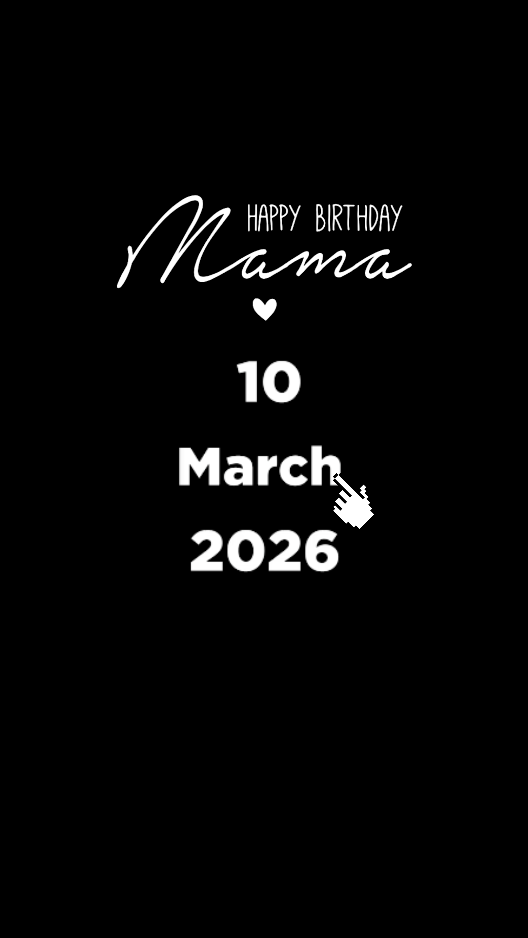 HBD MAMA 10 MARS