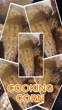 Cooking Corn
