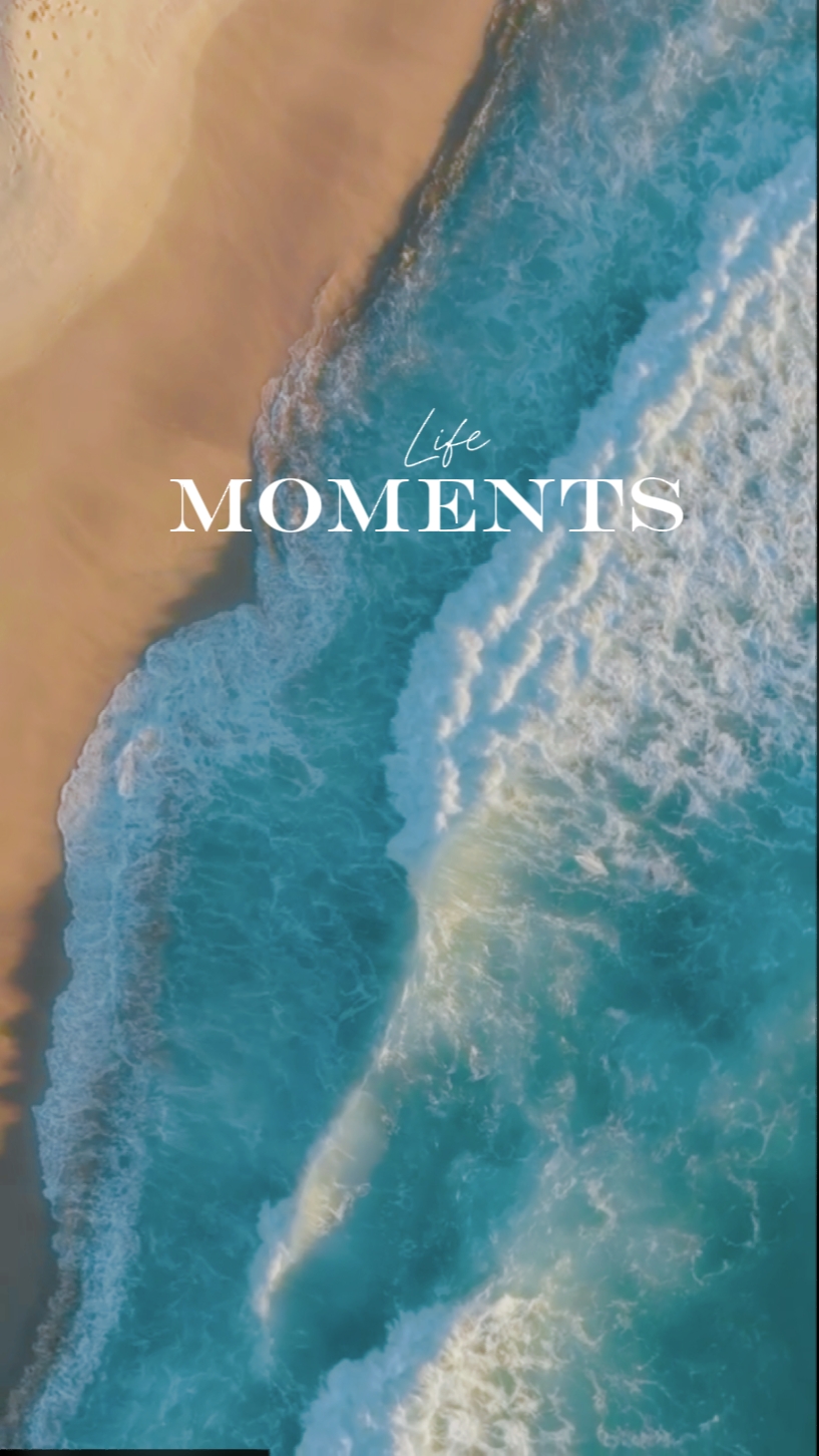 life Moments