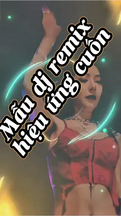 mẫu video dj remix
