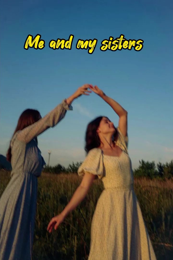 Me and my sisters 