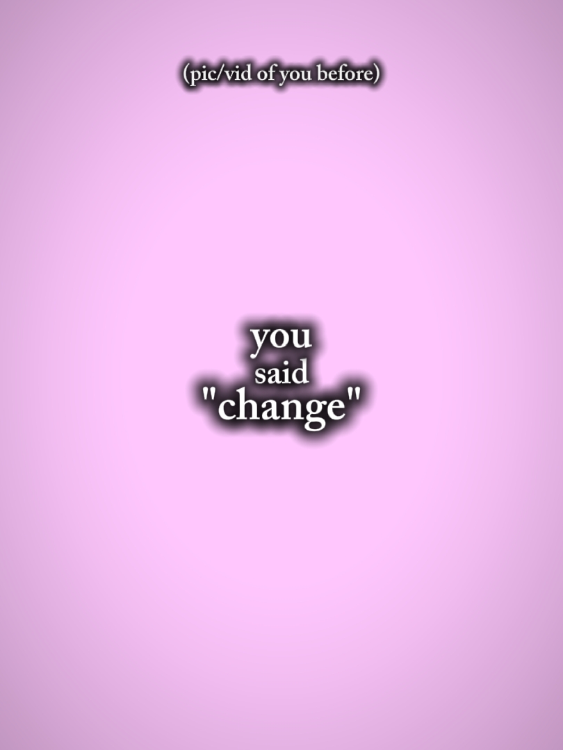tu as dit changement