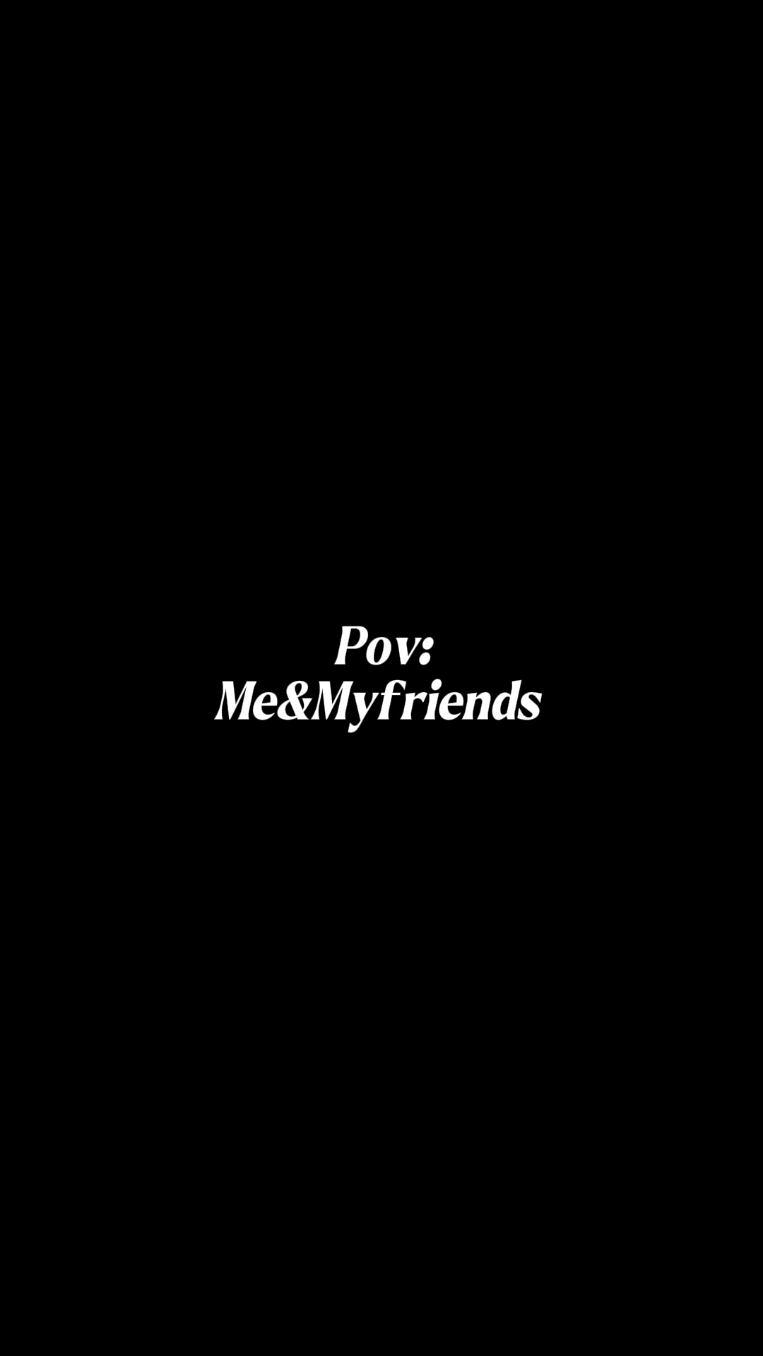 Me&my friends